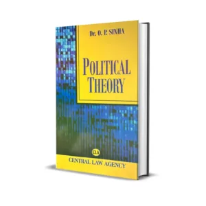 Dr. O.P. Sinha's Political Theory