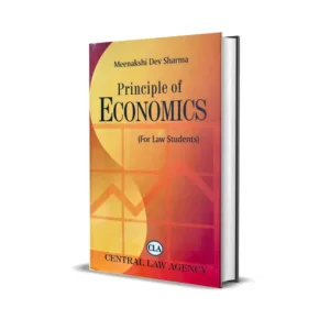 Meenakshi Devi Sharma's Principles of Economics (For Law Students)