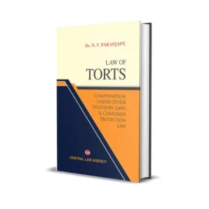 N V Paranjape's Law of Torts & Consumer Protection Law