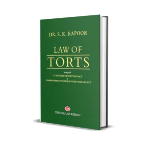 S K Kapoor's Law of Torts & Consumer Protection Act