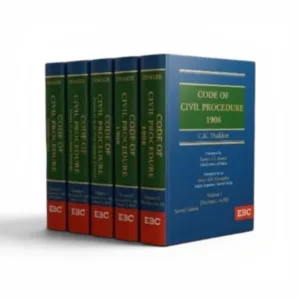 C.K. Thakker's Code of Civil Procedure, 1908 (In 5 Volumes)
