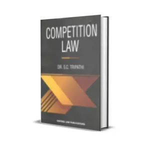 Dr. S.C. Tripathi's Competition Law