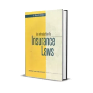 Naresh Mahipal's An Introduction to Insurance Laws