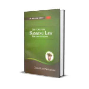 Anjani Kant's Lectures on Banking Law