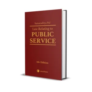 Samaraditya Pal's Law Relating to Public Service