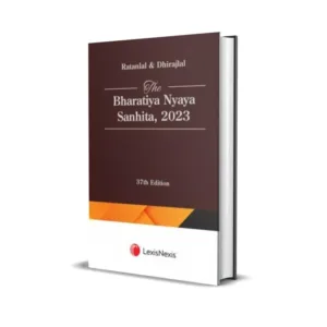 Ratanlal & Dhirajlal's The Bharatiya Nyaya Sanhita, 2023