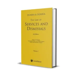 Doabia & Doabia's The Law of Services and Dismissals (In 2 Volumes)