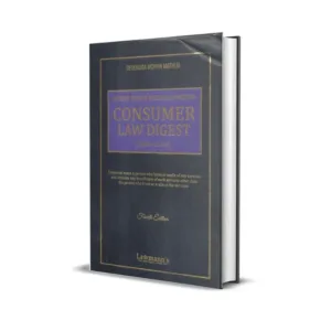Lawmann's Supreme Court & National Commission Consumer Law Diggest (1986-2024)