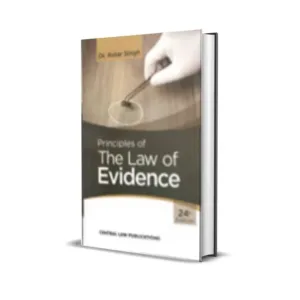 Dr. Avtar Singh's Principles of The Law of Evidence
