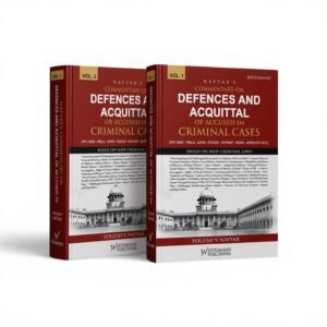 Nayyar's Commentary on Defences and Acquittal of Accused in Criminal Cases (In 2 Volumes)