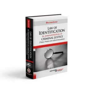 Bhuvneshwar's Law of Identification in Administration of Criminal Justice
