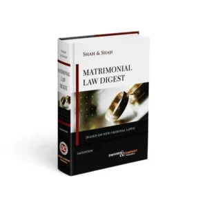 Shah & Shah’s Matrimonial Law Digest