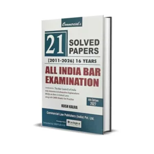 Commercial’s 21 Solved Papers All India Bar Examination (AIBE) 2011–2026
