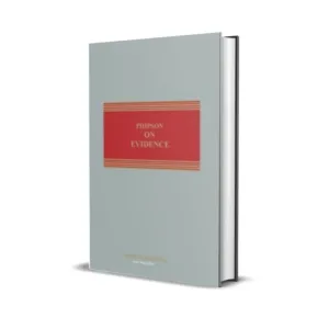 Hodge M. Malek,Jonathan Auburn & Roderick Bagshaw's Phipson on Evidence