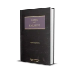 Sweet & Maxwell’s Palmer on Bailment