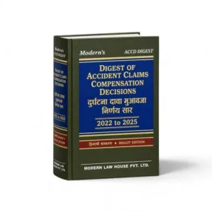 Modern's Digest of Accident Claims Compensation Decisions (2022 to 2025) - Diglot Edition