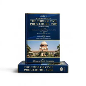 Mulla’s Supreme Court on The Code of Civil Procedure, 1908